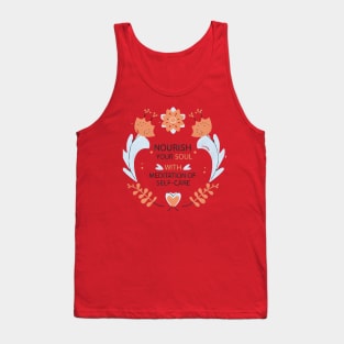 Nourish your soul with meditation of self-care: meditation self-care Tank Top